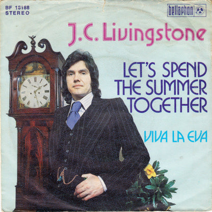 J. C. Livingstone : Let's Spend The Summer Together (7", Single)