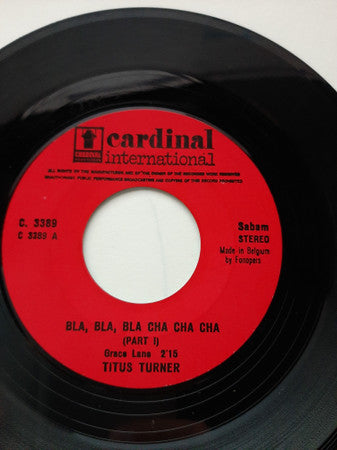 Titus Turner : Bla Bla Bla Cha Cha Cha (7", Single, RE)