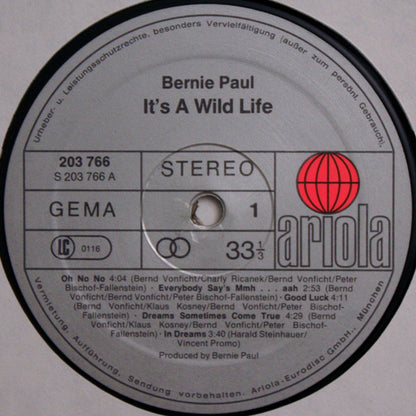 Bernie Paul : It's A Wild Life (LP, Album)