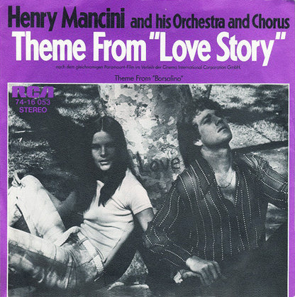 Henry Mancini And His Orchestra And Chorus : Theme From "Love Story" / Theme From "Borsalino" (7", Single)