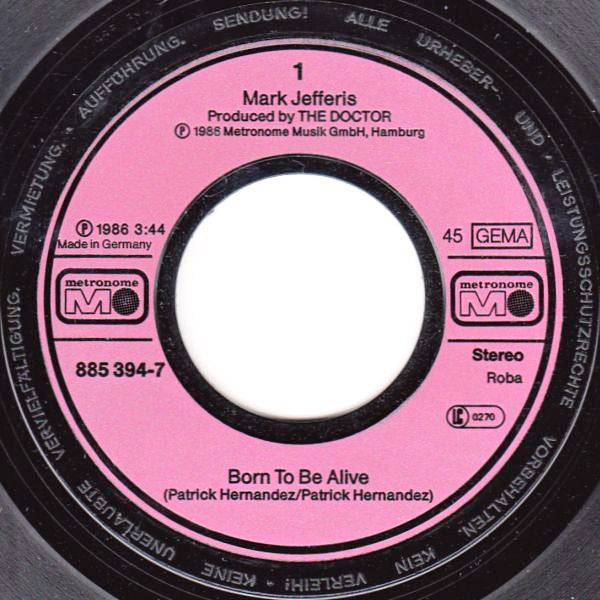 Mark Jefferis : Born To Be Alive (7", Single)