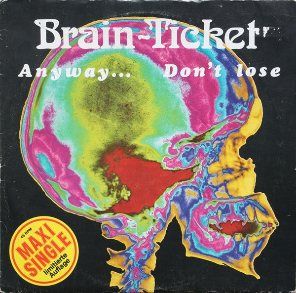 Brain-Ticket : Anyway... / Don't Lose (12", Maxi, Ltd)