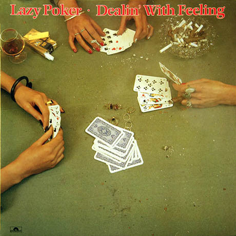 Lazy Poker Blues Band : Dealin’ With Feeling (LP, Album)