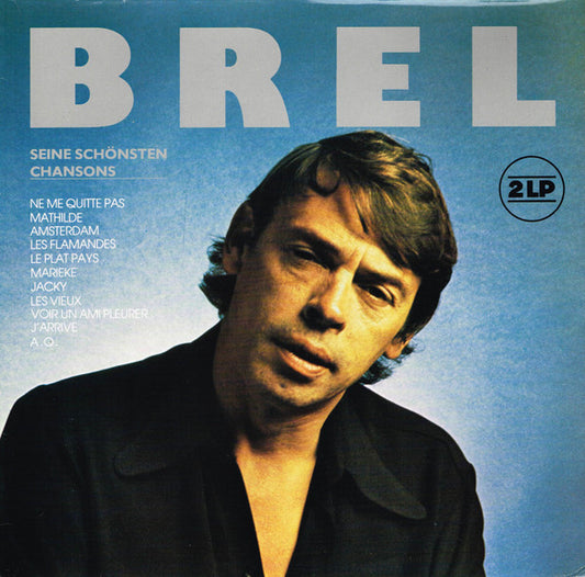 Jacques Brel : Brel - Seine Schönsten Chansons (2xLP, Comp)