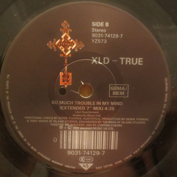 XLD True : So Much Trouble In My Mind (7", Single)