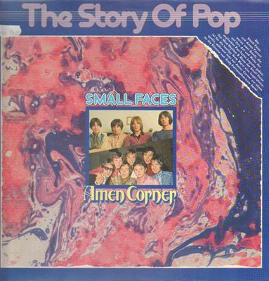 Small Faces / Amen Corner : The Story Of Pop (LP, Comp, RE)