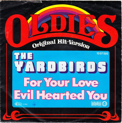 The Yardbirds : For Your Love / Evil Hearted You (7", Single)