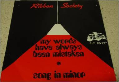 Ribbon Society : My Words Have Always Been Mistaken (7", Single)