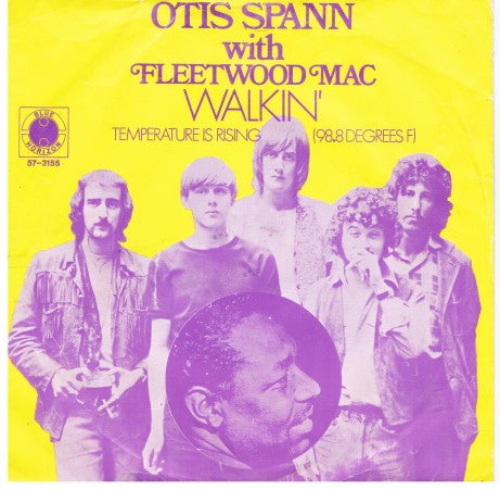 Otis Spann with Fleetwood Mac : Walkin' (7", Single)