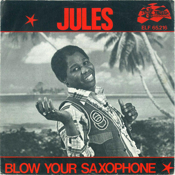 Jules Engelhart : Blow Your Saxophone (7", Single)