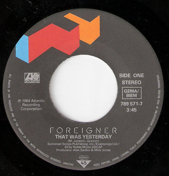 Foreigner : That Was Yesterday (7", Single)