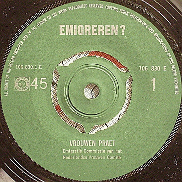 Emigratiecommissie Van Het Nederlandse Vrouwencomité : Emigratie (Emigreren?) (7", Single)