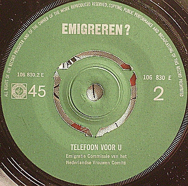 Emigratiecommissie Van Het Nederlandse Vrouwencomité : Emigratie (Emigreren?) (7", Single)