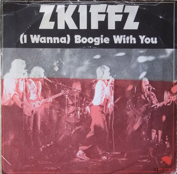 Zkiffz : (I Wanna) Boogie With You (7", Single)