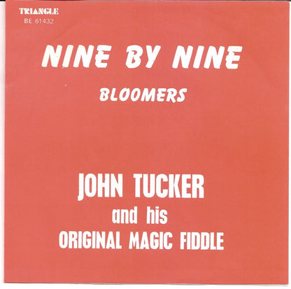 John Tucker (15) : Nine By Nine (7")