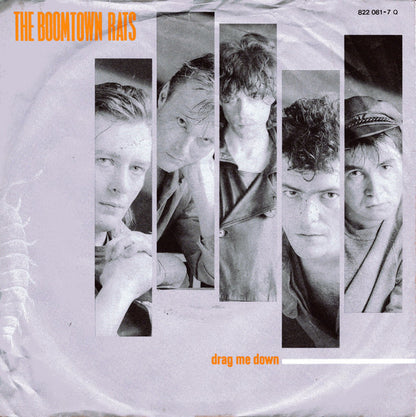 The Boomtown Rats : Drag Me Down (7")