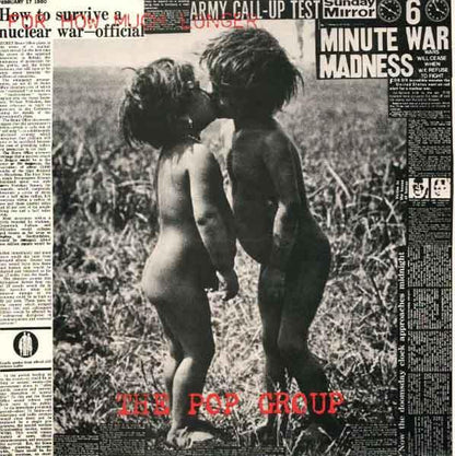 The Pop Group : For How Much Longer Do We Tolerate Mass Murder? (LP, Album)