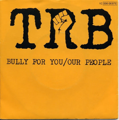 Tom Robinson Band : Bully For You / Our People (7", Single)