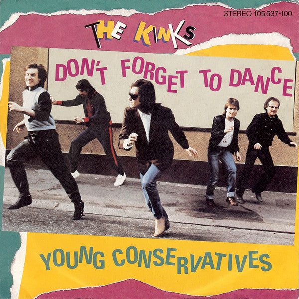 The Kinks : Don't Forget To Dance / Young Conservatives (7", Single)