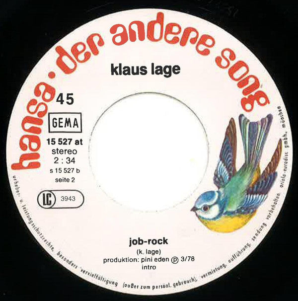 Klaus Lage : Alle Ham's Geschafft Außer Mir (7", Single)