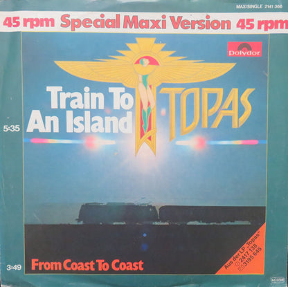 Topas (2) : Train To An Island (12", Maxi)