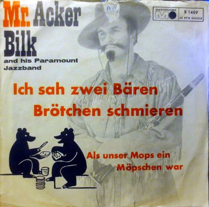 Acker Bilk And His Paramount Jazz Band : Ich Sah Zwei Bären Brötchen Schmieren / Als Unser Mops Ein Möpschen War (7", Single)