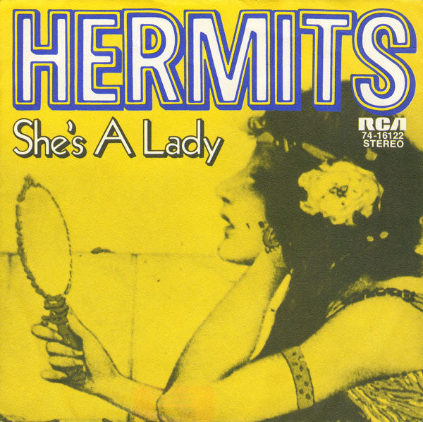 Hermits (2) : She's A Lady (7")