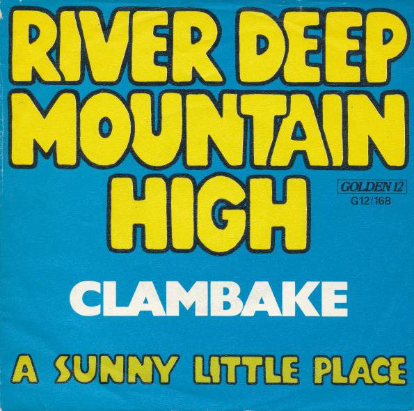 Clambake (2) : River Deep, Mountain High (7", Single)