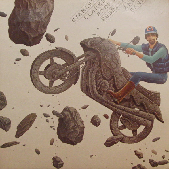 Stanley Clarke : Rocks, Pebbles And Sand (LP, Album, RE)