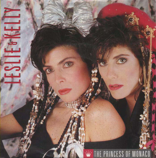 Leslie & Kelly : The Princess Of Monaco (7", Single)