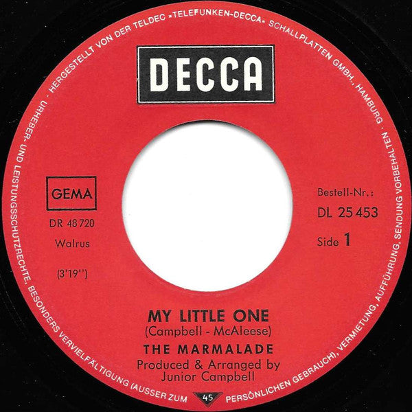 The Marmalade : My Little One / Is Your Life Your Own? (7", Single)