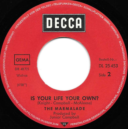 The Marmalade : My Little One / Is Your Life Your Own? (7", Single)