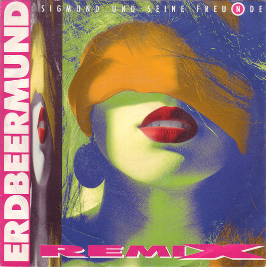 Sigmund Und Seine Freunde : Erdbeermund (Remix) (7", Single)