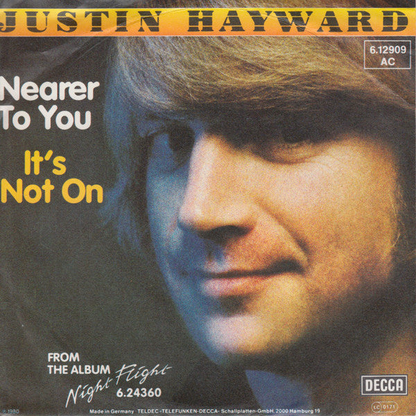 Justin Hayward : Nearer To You (7", Single)