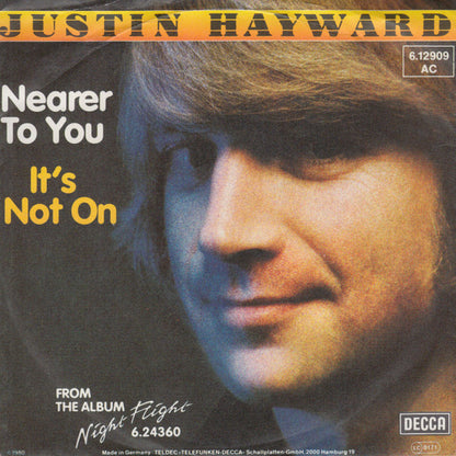 Justin Hayward : Nearer To You (7", Single)