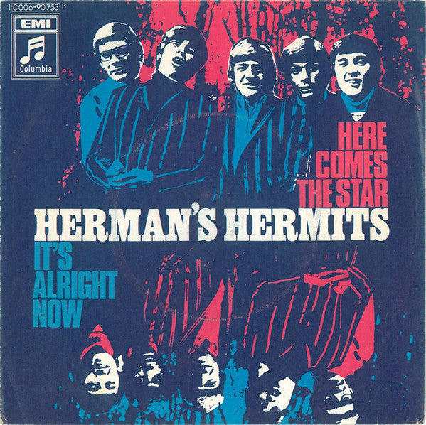 Herman's Hermits : Here Comes The Star / It's Alright Now (7", Single)