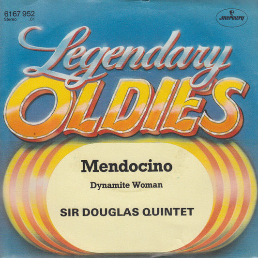 Sir Douglas Quintet : Mendocino / Dynamite Woman (7", Single, RE)