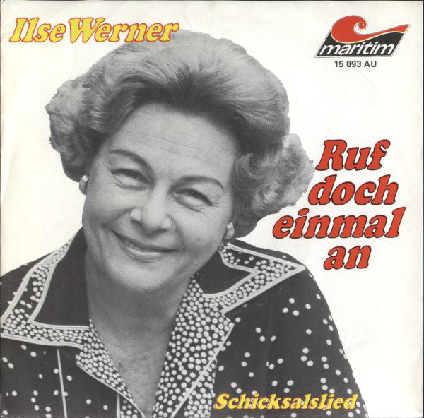 Ilse Werner : Ruf Doch Einmal An (7", Single)