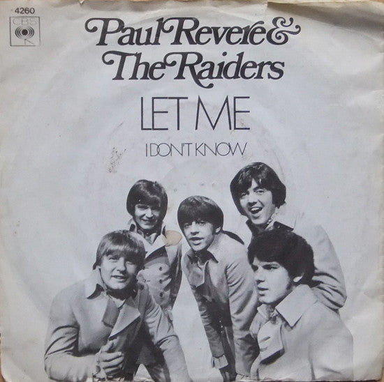 Paul Revere & The Raiders Featuring Mark Lindsay : Let Me (7", Single)