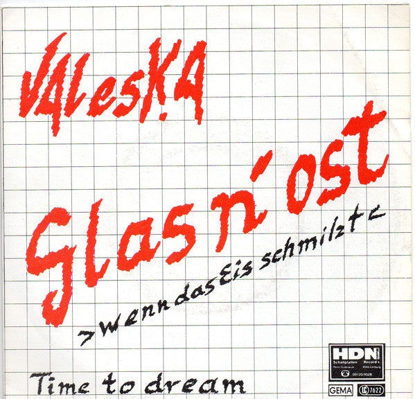 Valeska : Glas n'ost (Wenn Das Eis Schmilzt) / Time To Dream (7")