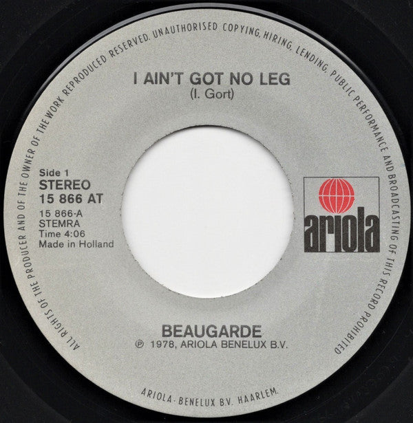 Beaugarde : I Ain't Got No Leg (7", Single)