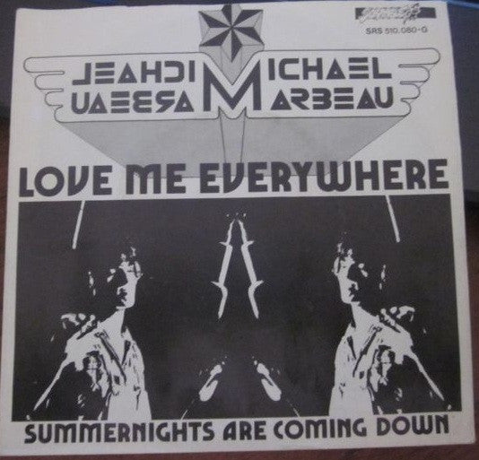 Michael Marbeau : Love Me Everywhere (7")