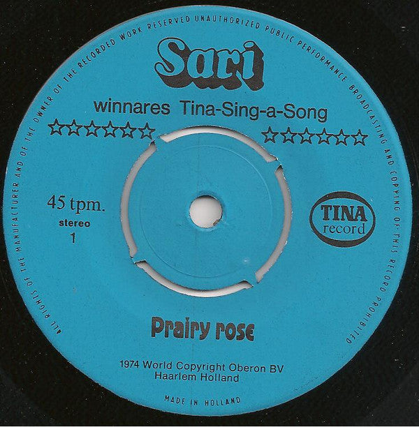 Sari Schuwer : Prairy Rose (7")