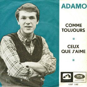 Adamo : Comme Toujours / Ceux Que J'aime (7", Single)