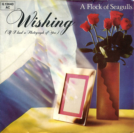 A Flock Of Seagulls : Wishing (If I Had A Photograph Of You) (7", Single)