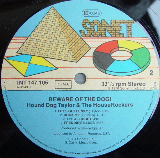 Hound Dog Taylor & The House Rockers : Beware Of The Dog! (LP, Album, RE)