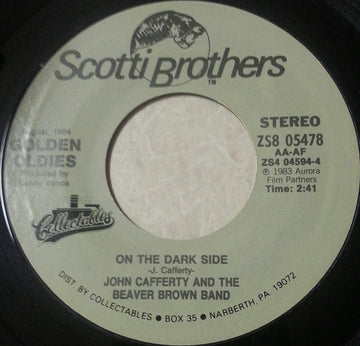 John Cafferty And The Beaver Brown Band : On The Dark Side / Tender Years (7", Single, RE)