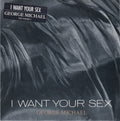 George Michael : I Want Your Sex (7