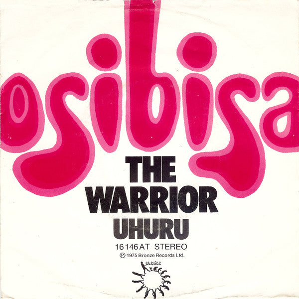 Osibisa : The Warrior / Uhuru (7", Single)