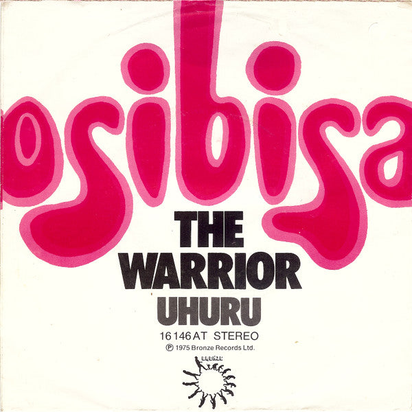 Osibisa : The Warrior / Uhuru (7", Single)